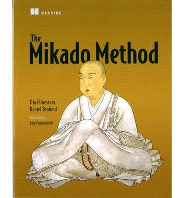 [(The Mikado Method )] [Author: Ola Ellnestam] [Mar-2014]