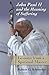 John Paul II and the Meaning of Suffering: Lessons from a Spiritual Master