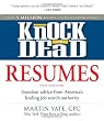 Knock 'em Dead Resumes: Standout Advice from America's Leading Job Search Authority (Resumes That Knock 'em Dead)