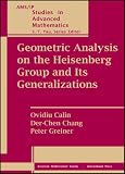 Geometric Analysis on the Heisenberg Group and Its Generalizations (Ams/Ip Studies in Advanced Mathematics)