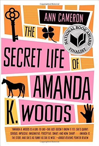 The Secret Life of Amanda K. Woods Paperback - June 10, 2014