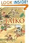 Taiko: An Epic Novel of War and Glory in Feudal Japan