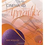 cinema 4d apprentice real world skills for the aspiring motion graphics artist apprentice series
