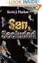 Sen, Secluded