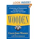 Wooden: A Lifetime of Observations and Reflections On and Off the Court