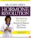 Dr. Susan Lark's Hormone Revolution