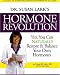 Dr. Susan Lark's Hormone Revolution by Susan M. Lark ISBN 0979540909