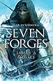 Seven Forges: Seven Forges, Book I