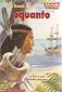 Let's Read About... Squanto (Scholastic First Biographies)