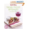 Tapas, Mezze, Antipasto and Other Bites (Australian Women's Weekly)