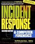 Incident Response & Computer Forensics, 2nd Ed.
