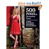 500 Poses for Photographing Women: A Visual Sourcebook for Portrait Photographers 500 Poses for Photographing Women: A Visual Sourcebook for Portrait Photographers
