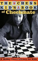 The Chess Kid's Book of Checkmate