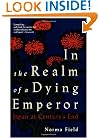 In the Realm of a Dying Emperor: Japan at Century's End
