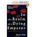 In the Realm of a Dying Emperor: Japan at Century's End