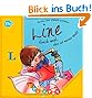 Line. Guck mal, so schön ist meine Welt! - Pappbilderbuch