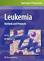 Leukemia: Methods and Protocols (Methods in Molecular Biology)