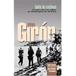Playa Giron: Bahia De Cochinos : Primer Derrota Militar De Washington En America book cover