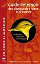 Guide Peterson des oiseaux de France et d'Europe : Le classique de l'édition ornithologique