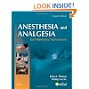 Anesthesia and Analgesia for Veterinary Technicians, 4e