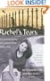 Rachel's Tears: The Spiritual Journey of Columbine Martyr Rachel Scott