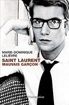 Saint Laurent, mauvais gar&ccedil;on
