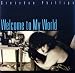Welcome to My World [Seasick Sailor Records] Treacly Brit Pop / a Downer / How Lesbia...