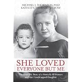 She Loved Everyone But Me