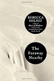 The Faraway Nearby