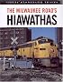 The Milwaukee Road's Hiawathas (Great Passenger Trains)