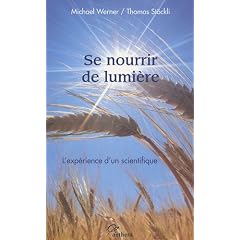 Se nourrir de lumi�re - L'exp�rience d'un scientifique