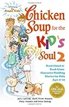Chicken Soup for the Kid's Soul 2