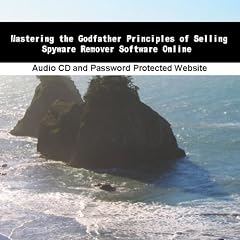 Mastering the Godfather Principles of Selling Spyware Remover Software Online