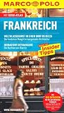 MARCO POLO Reisef&uuml;hrer Frankreich: Reisen mit Insider-Tipps - Mit Reiseatlas - Barbara Markert