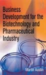 Business Development for the Biotechn...