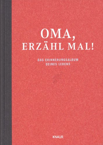 Produkt-Bild: Oma, erz&auml;hl mal: Das Erinnerungsalbum deines Lebens