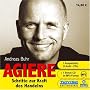 Agiere - Schritte zur Kraft des Handelns