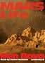 Mars Life (Third in the Mars Trilogy)(Library Binder)