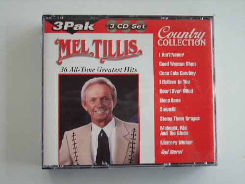 MEL TILLIS - 36 All Time Greatest Hits (Disc 3) - Zortam Music