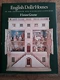 English dolls' houses : of the eighteenth and nineteenth centuries