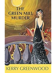 Book: The Green Mill Murder: A Phryne Fisher Mystery - Poisoned Pen Press