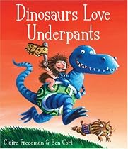 Dinosaurs Love Underpants