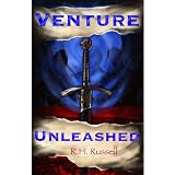 Venture Unleashed (The Venture Books) ~ R.H. Russell