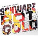 Schwarz - Rot - Gold