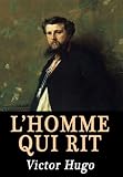 L'homme Qui Rit [FRENCH] (French Edition)