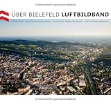 Über Bielefeld: Luftbildband