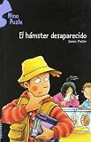 El Hamster Desaparecido/ the Lost Hamster (Nino Puzle / Jigsaw Jones Mystery) (Spanish Edition)