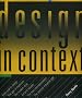 Design in Context: History, Application and Development of Design (A Quarto book)