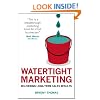 Watertight Marketing: Delivering Long-Term Sales Results