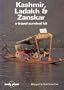 Lonely Planet Kashmir Ladakh and Zanskar (Lonely Planet Travel Survival Kit)